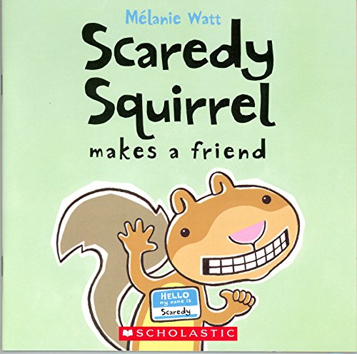 Stock image for Scaredy Squirrel Makes a Friend for sale by Bookmonger.Ltd