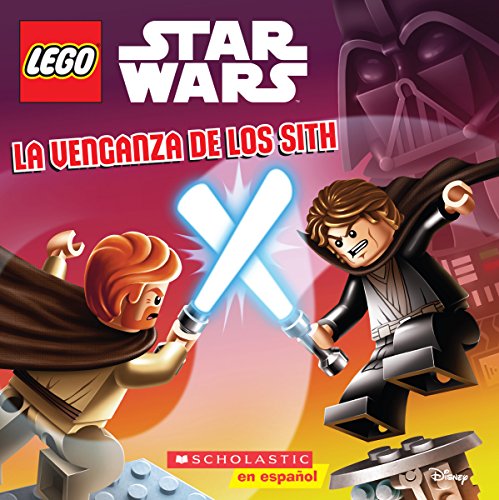 9780545903554: La Lego Star Wars: La venganza de los sith (Revenge of the Sith) (Spanish Edition)