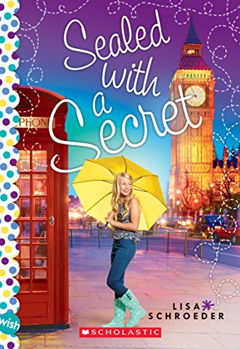 Beispielbild fr Sealed with a Secret: A Wish Novel zum Verkauf von SecondSale