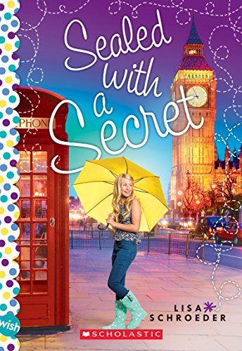 Stock image for Sealed with a Secret: A Wish Novel for sale by SecondSale