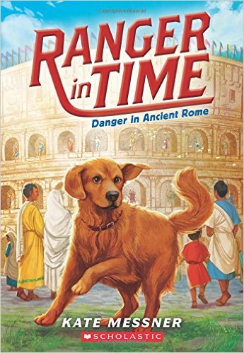 9780545908252: Danger in Ancient Rome (Ranger in Time #2)