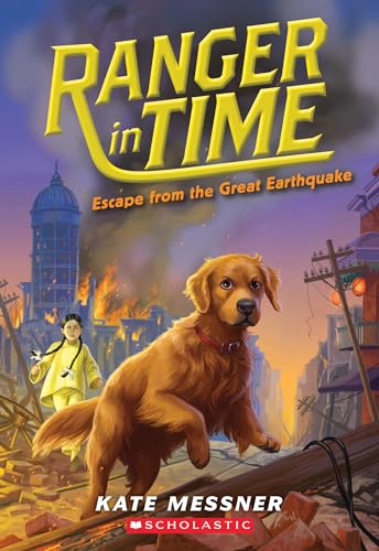 9780545909839: Escape from the Great Earthquake (Ranger in Time #6): Volume 6