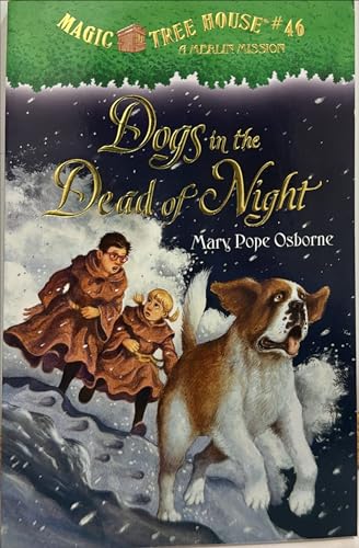 Stock image for Dogs in the Dead of Night: Magic Tree House A Merlin Mission #46 for sale by Reliant Bookstore