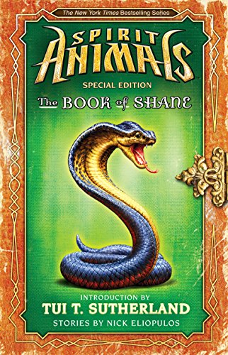 9780545910989: The Book of Shane: Complete Collection (Spirit Animals: Special Edition)