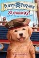 9780545912976: Puppy Pirates, Stowaway! Book #1