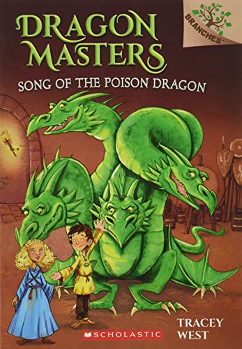 Stock image for Song of the Poison Dragon (Dragon Masters. Scholastic Branches, 5) for sale by Gulf Coast Books