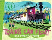 9780545914215: Trains Can Float and Other Fun Facts