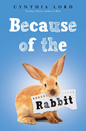 9780545914246: Because of the Rabbit (Scholastic Gold)