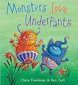 Imagen de archivo de Monsters Love Underpants a la venta por Gulf Coast Books