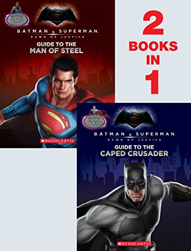 9780545916271: Guide to the Caped Crusader / Guide to the Man of Steel: Movie Flip Book (Batman vs. Superman: Dawn of Justice)