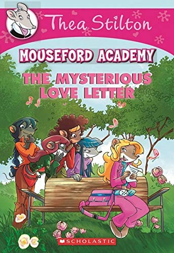 Beispielbild fr Thea Stilton Mouseford Academy The Mysterious Love Letter zum Verkauf von Reliant Bookstore