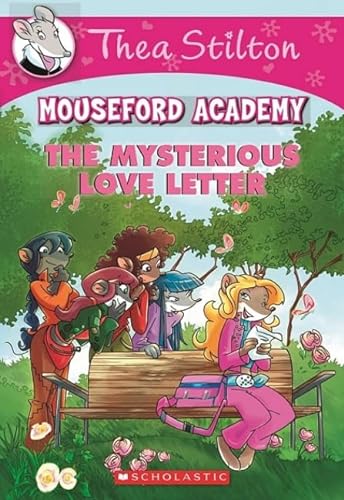 9780545917964: Thea Stilton Mouseford Academy The Mysterious Love Letter