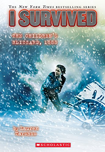 Beispielbild fr I Survived the Children  s Blizzard, 1888 (I Survived #16) (16) zum Verkauf von BooksRun