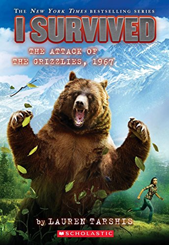 9780545919821: I Survived the Attack of the Grizzlies, 1967 (I Survived #17), Volume 17