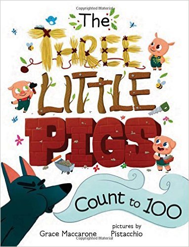 Beispielbild fr The Three Little Pigs Count to 100 zum Verkauf von SecondSale