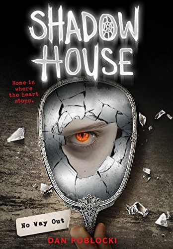 Stock image for No Way Out Shadow House Book 3 for sale by SecondSale