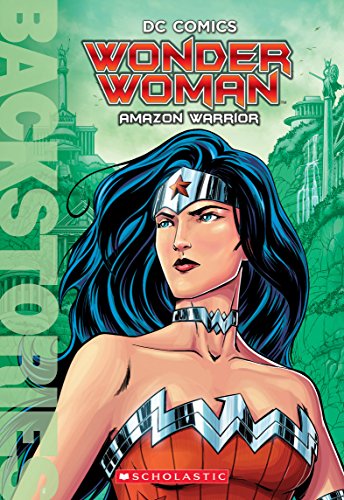 9780545925570: Wonder Woman: Amazon Warrior (Backstories)