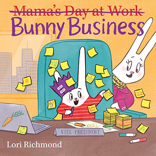 Beispielbild fr Bunny Business (Mama's Day at Work) zum Verkauf von Better World Books