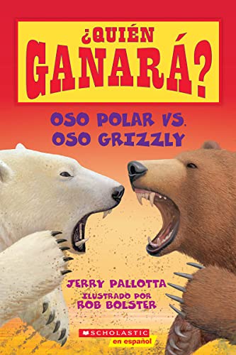 9780545925969: Oso polar vs. oso grizzly/ Polar Bear vs. Grizzly Bear (Quin ganar?/ Who Would Win?)