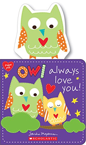 Imagen de archivo de Owl Always Love You! (Puppet Pals) a la venta por Gulf Coast Books