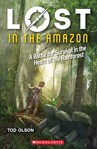 Beispielbild fr Lost in the Amazon: A Battle for Survival in the Heart of the Rainforest (Lost #3): A Battle for Survival in the Heart of the Rainforest (3) zum Verkauf von Wonder Book