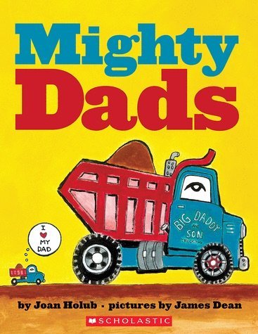 9780545930680: Mighty Dads