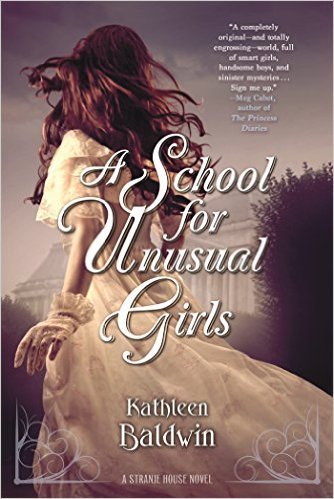 9780545930727: A School for Unusual Girls: A Stranje House Novel