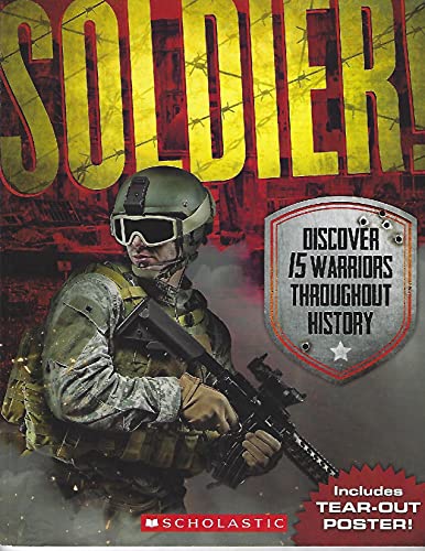 Beispielbild fr Soldier: discover 15 warriors throughout history zum Verkauf von SecondSale