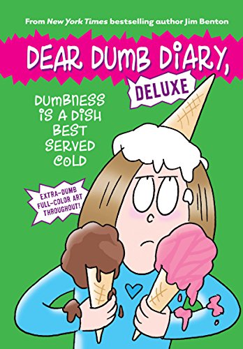 Beispielbild fr Dumbness Is a Dish Best Served Cold (Dear Dumb Diary: Deluxe) zum Verkauf von Better World Books