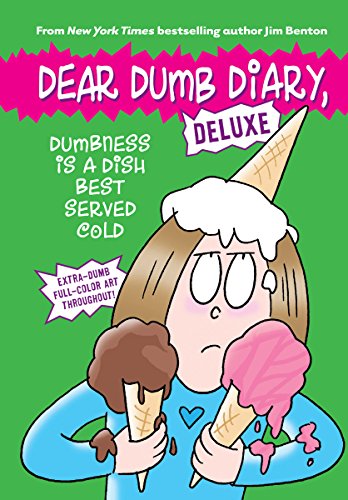 Stock image for Dumbness is a Dish Best Served Cold (Dear Dumb Diary: Deluxe) for sale by Orion Tech