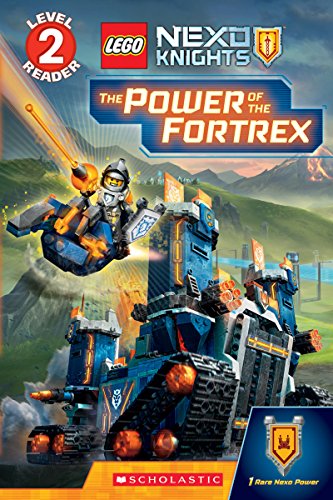 Stock image for The Power of the Fortrex (Scholastic Reader, Level 2: LEGO NEXO Knights) (1) for sale by SecondSale