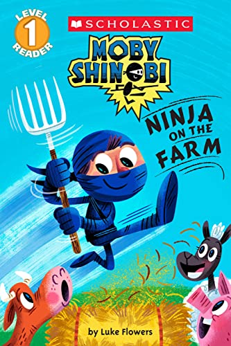 Beispielbild fr Ninja on the Farm (Scholastic Reader, Level 1: Moby Shinobi) zum Verkauf von SecondSale