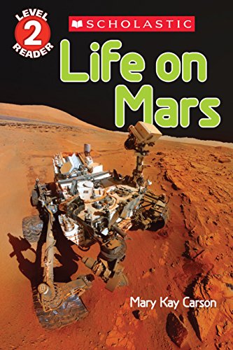 Imagen de archivo de Life on Mars (Scholastic Reader, Level 2) a la venta por Gulf Coast Books