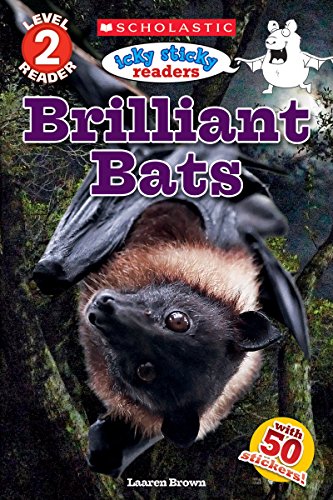 Beispielbild fr Icky Sticky: Brilliant Bats (Scholastic Reader, Level 2) zum Verkauf von SecondSale