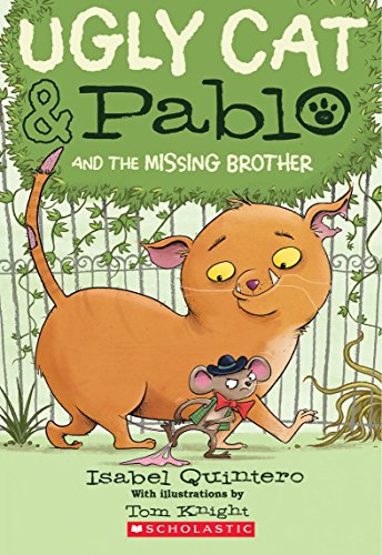 9780545940955: Ugly Cat & Pablo and the Missing Brother (Ugly Cat & Pablo, 2)