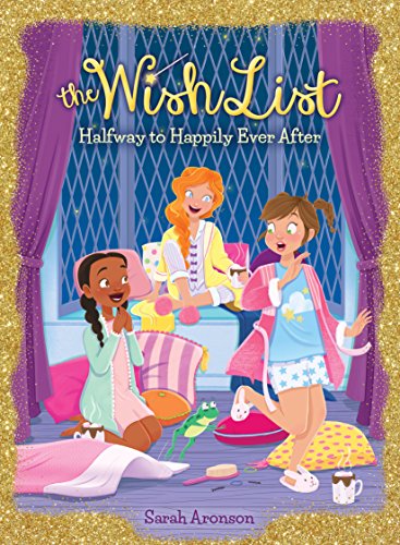 9780545941624: Halfway to Happily Ever After (The Wish List #3) (Volume 3)