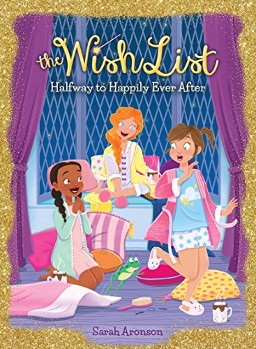 Stock image for Halfway to Happily Ever after (the Wish List #3) for sale by Better World Books