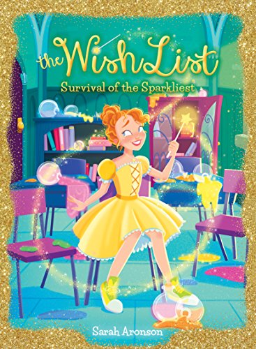 9780545941655: Survival of the Sparkliest! (The Wish List #4)