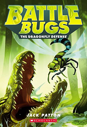 

The Dragonfly Defense (Battle Bugs)