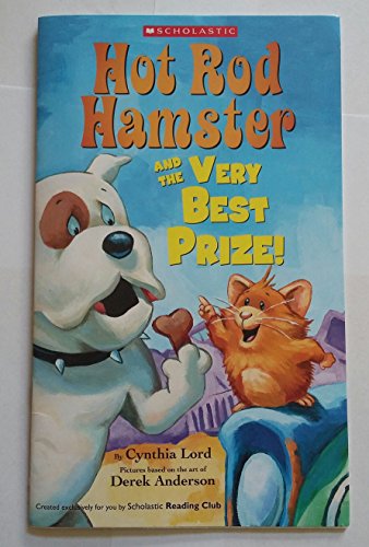 Stock image for Hot Rod Hamster and the Very Best Prize! for sale by Gulf Coast Books