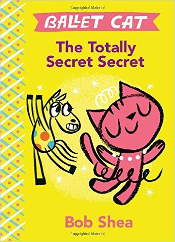 Stock image for Ballet Cat The Totally Secret Secret for sale by SecondSale