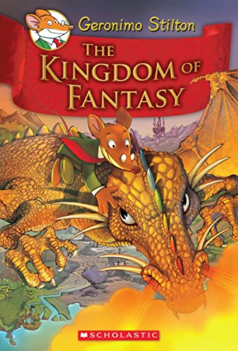Beispielbild fr The Kingdom of Fantasy (Geronimo Stilton and the Kingdom of Fantasy #1) zum Verkauf von Better World Books
