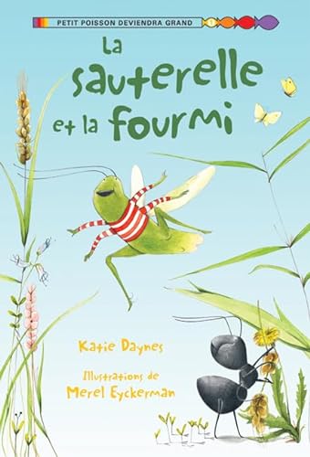 Beispielbild fr Sauterelle et la Fourmi zum Verkauf von Better World Books