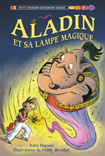 Imagen de archivo de Aladin Et Sa Lampe Magique (Petit Poisson Deviendra Grand Niveau 3) (French Edition) a la venta por Wonder Book
