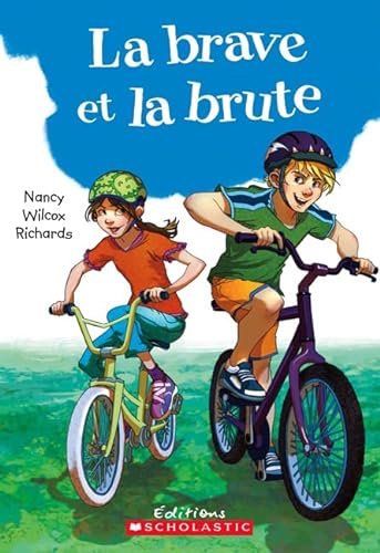9780545985987: La Brave Et La Brute