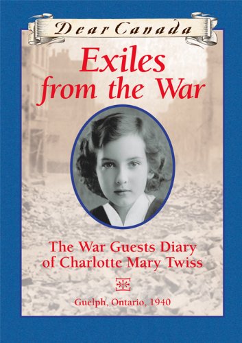 Dear Canada: Exiles from the War (9780545986175) by Little, Jean