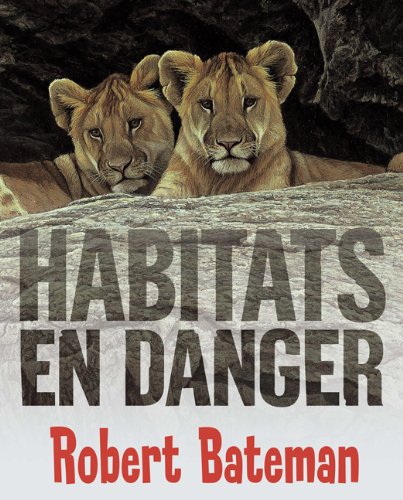 Stock image for Habitats en Danger for sale by Better World Books: West