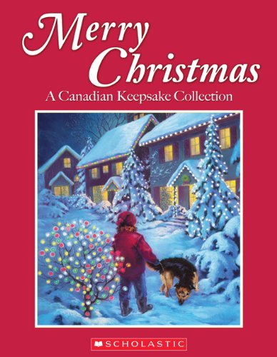 Beispielbild fr Merry Christmas : A Canadian Keepsake Collection zum Verkauf von Better World Books