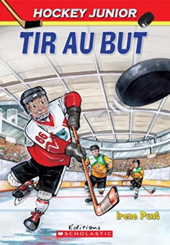 Imagen de archivo de Hockey Junior: N? 2 - Tir Au But (French Edition) a la venta por SecondSale