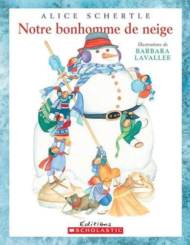 Imagen de archivo de Notre Bonhomme de Neige a la venta por Better World Books